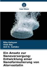 Ein Ansatz zur Nanoversorgung: Entwicklung einer Nanoformulierung von Atorvastatin af Rita Kalsyan
