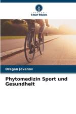 Phytomedizin Sport und Gesundheit af Dragan Jovanov
