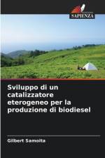 Sviluppo di un catalizzatore eterogeneo per la produzione di biodiesel af Gilbert Samoita