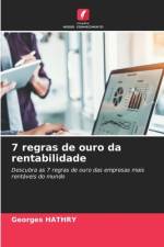 7 regras de ouro da rentabilidade af Georges Hathry