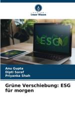 Grüne Verschiebung: ESG für morgen af Anu Gupta