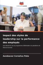 Impact des styles de leadership sur la performance des employés af Aondoaver Cornelius Peke