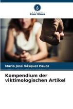 Kompendium der viktimologischen Artikel af Mario José Vásquez Pauca