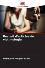 Recueil d'articles de victimologie af Mario José Vásquez Pauca