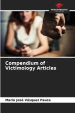 Compendium of Victimology Articles af Mario José Vásquez Pauca