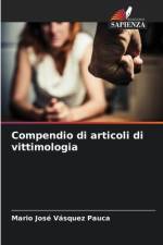 Compendio di articoli di vittimologia af Mario José Vásquez Pauca