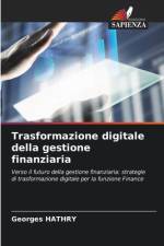 Trasformazione digitale della gestione finanziaria af Georges Hathry