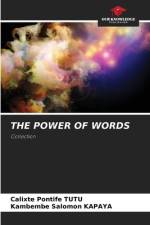 THE POWER OF WORDS af Calixte Pontife Tutu