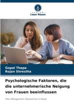 Psychologische Faktoren, die die unternehmerische Neigung von Frauen beeinflussen af Gopal Thapa