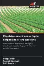 Minatrice americana a foglia serpentina e loro gestione af Deepak Rai