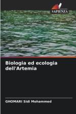 Biologia ed ecologia dell'Artemia af Ghomari Sidi Mohammed