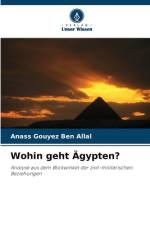 Wohin geht Ägypten? af Anass Gouyez Ben Allal