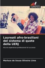 Laureati afro-brasiliani del sistema di quote della UERJ af Marluce de Souza Oliveira Lima