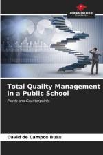 Total Quality Management in a Public School af David de Campos Buás