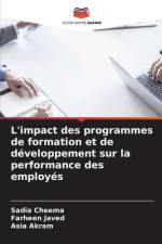 L'impact des programmes de formation et de développement sur la performance des employés af Sadia Cheema