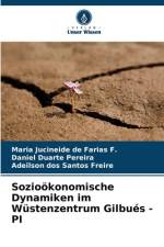 Sozioökonomische Dynamiken im Wüstenzentrum Gilbués - PI af Maria Jucineide de Farias F.