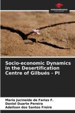 Socio-economic Dynamics in the Desertification Centre of Gilbués - PI af Maria Jucineide de Farias F.