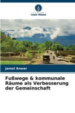 Fußwege & kommunale Räume als Verbesserung der Gemeinschaft af Jamal Anwar