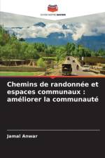 Chemins de randonnée et espaces communaux : améliorer la communauté af Jamal Anwar
