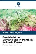 Geschlecht und Verhandlung in Memorial de Maria Moura af Milena Santos de Jesus