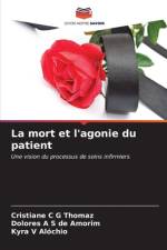 La mort et l'agonie du patient af Cristiane C G Thomaz