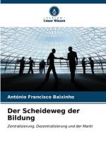 Der Scheideweg der Bildung af António Francisco Baixinho