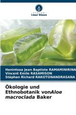Ökologie und Ethnobotanik vonAloe macroclada Baker af Henintsoa Jean Baptiste Ramaminirina