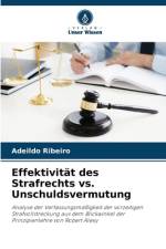 Effektivität des Strafrechts vs. Unschuldsvermutung af Adeildo Ribeiro