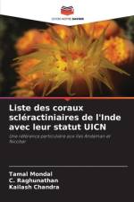 Liste des coraux scléractiniaires de l'Inde avec leur statut UICN af Tamal Mondal