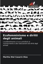 Ecofemminismo e diritti degli animali af Martha Diel Casarin Dias