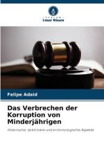 Das Verbrechen der Korruption von Minderjährigen af Felipe Adaid