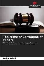 The crime of Corruption of Minors af Felipe Adaid
