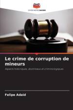 Le crime de corruption de mineurs af Felipe Adaid