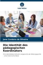 Die Identität des pädagogischen Koordinators af Jane Cordeiro de Oliveira