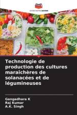 Technologie de production des cultures maraîchères de solanacées et de légumineuses af Gangadhara K