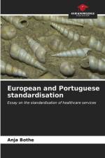 European and Portuguese standardisation af Anja Bothe