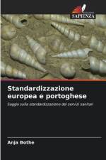 Standardizzazione europea e portoghese af Anja Bothe