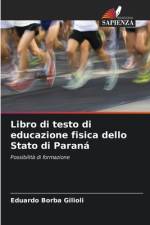 Libro di testo di educazione fisica dello Stato di Paraná af Eduardo Borba Gilioli
