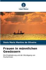 Frauen in männlichen Gewässern af Stela Maris Martins de Oliveira