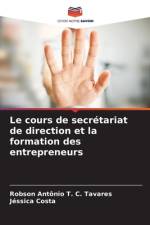 Le cours de secrétariat de direction et la formation des entrepreneurs af Robson Antônio T. C. Tavares