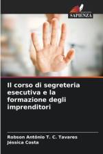 Il corso di segreteria esecutiva e la formazione degli imprenditori af Robson Antônio T. C. Tavares