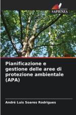 Pianificazione e gestione delle aree di protezione ambientale (APA) af André Luis Soares Rodrigues