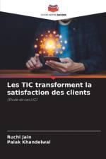 Les TIC transforment la satisfaction des clients af Ruchi Jain