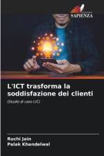 L'ICT trasforma la soddisfazione dei clienti af Ruchi Jain