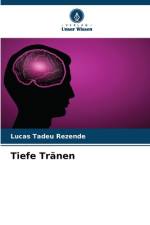 Tiefe Tränen af Lucas Tadeu Rezende