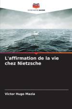 L'affirmation de la vie chez Nietzsche af Victor Hugo Mazia