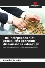 The interpellation of ethical and economic discourses in education af Denalize G. Leite
