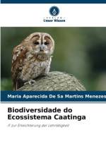 Biodiversidade do Ecossistema Caatinga af Maria Aparecida de Sa Martins Menezes