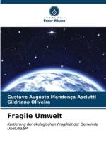 Fragile Umwelt af Gustavo Augusto Mendonça Asciutti