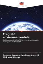 Fragilité environnementale af Gustavo Augusto Mendonça Asciutti